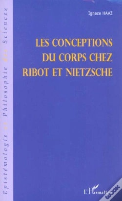 Capa do artigo Les Conceptions Du Corps Chez Ribot Et Nietzsche