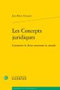 Les Concepts Juridiques - Comment Le Droit Rencontre Le Monde - Preview