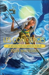 Les Concierges - T3 : La Malediction Du Manche A Balai