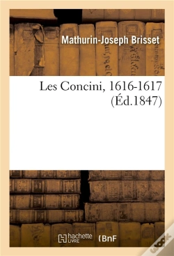 Capa do artigo Les Concini, 1616-1617