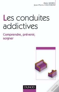 Capa do artigo Les Conduites Addictives ; Comprendre, Prévenir, Soigner