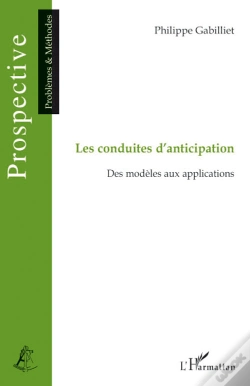 Capa do artigo Les Conduites D'Anticipation ; Des Modèles Aux Applications