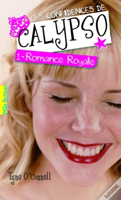 Capa do artigo Les Confidences De Calypso T.1 ; Romance Royale