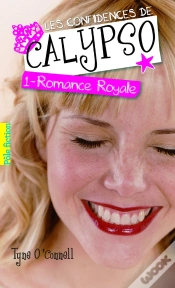 Capa do artigo Les Confidences De Calypso T.1 ; Romance Royale