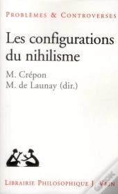 Les Configurations Du Nihilisme
