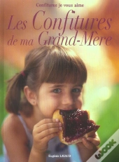 Les Confitures De Ma Grand-Mere