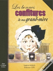 Les Confitures De Ma Grand-Mere