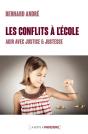 Les Conflits A L'Ecole : Agir Avec Justice Et Justesse - Preview