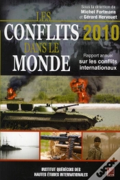 Capa do artigo Les Conflits Dans Le Monde ; Rapport Annuel Sur Les Conflits Internationaux (Édition 2010)