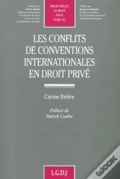 Les Conflits De Conventions Internationales En Droit Prive