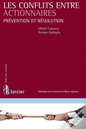 Les Conflits Entre Actionnaires ; Prévention Et Résolution