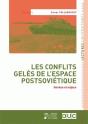 Les Conflits Gelés De L'Espace Postsoviétique - Preview
