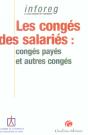 Les Conges Des Salaries : Conges Payes Et Autres Conges - Preview