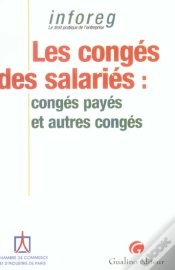 Capa do artigo Les Conges Des Salaries : Conges Payes Et Autres Conges