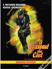Les Conquérants De L'Univers Tome 2 : À L'Assaut Du Ciel