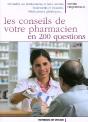 Les Conseils De Votre Pharmacien En 200 Questions - Preview