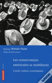 Les Conservateurs Américains Se Mobilisent