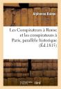Les Conspirateurs A Rome Et Les Conspirateurs A Paris, Parallele Historique - Preview