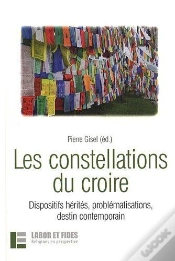 Capa do artigo Les Constellations Du Croire : Dispositifs Hérités, Problématisations, Destin Contemporain