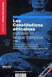 Les Constitutions Africaines Publiées En Langue Française T.2