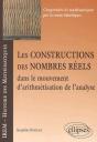 Les Constructions Des Nombres Réels Dans Le Mouvement D'Arithmétisation De L'Analyse - Preview
