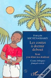 Les Contes A Dormir Debout ; Kont Pou Domi Tou Doubout