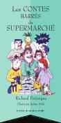 Les Contes Barrés Du Supermarché - Preview