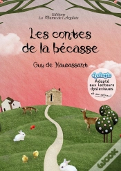 Capa do artigo Les Contes De La Becasse - Adapte Aux Lecteurs Dyslexiques Et Aux Autres !