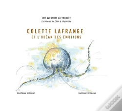 Capa do artigo Les Contes De Léon & Augustine Tome 2 : Colette Lafrange Et L'Océan Des Émotions