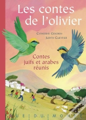 Les Contes De L'Olivier : Contes Juifs Et Arabes Réunis