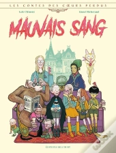 Les Contes Des Coeurs Perdus : Mauvais Sang