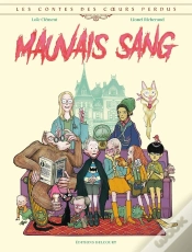 Capa do artigo Les Contes Des Coeurs Perdus : Mauvais Sang