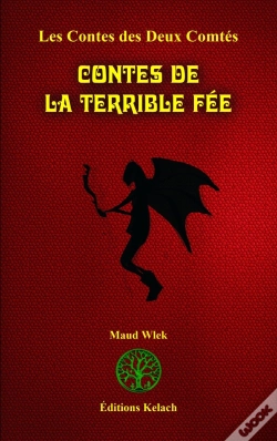 Capa do artigo Les Contes Des Deux Comtés Tome 2 ; Contes De La Terrible Fée