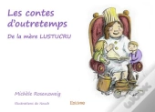 Les Contes D'Outretemps De La Mere Lustucru