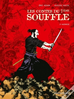 Capa do artigo Les Contes Du 7e Souffle Tome 1 ; Aohige