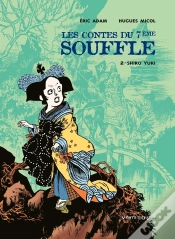Capa do artigo Les Contes Du 7e Souffle Tome 2 ; Shiro Yuki