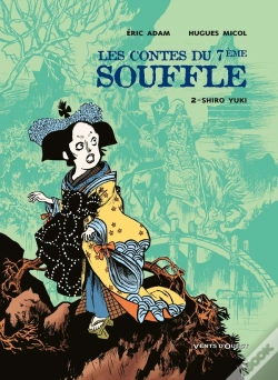 Capa do artigo Les Contes Du 7e Souffle Tome 2 ; Shiro Yuki