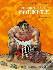 Les Contes Du 7e Souffle Tome 4 ; Shitate Ya