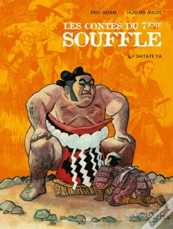 Capa do artigo Les Contes Du 7e Souffle Tome 4 ; Shitate Ya