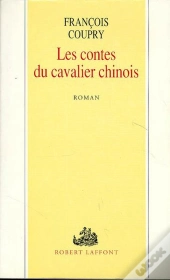 Les Contes Du Cavalier Chinois