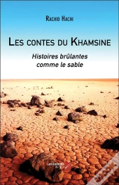 Les Contes Du Khamsine ; Histoires Brûlantes Comme Le Sable
