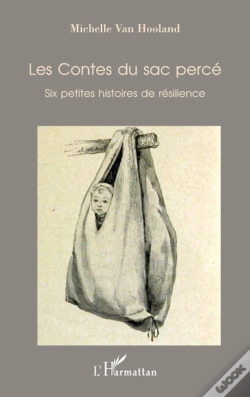 Capa do artigo Les Contes Du Sac Percé : Six Petites Histoires De Résilience