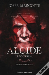 Les Contes Interdits : Alcide, Le Bourreau