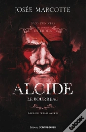 Capa do artigo Les Contes Interdits : Alcide, Le Bourreau