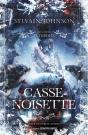 Les Contes Interdits : Casse-Noisette - Preview