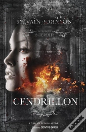 Les Contes Interdits : Cendrillon