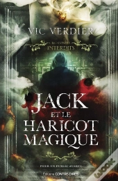 Les Contes Interdits : Jack Et Le Haricot Magique
