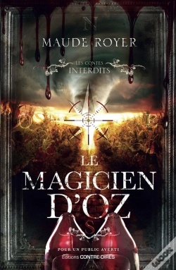 Capa do artigo Les Contes Interdits : Le Magicien D'Oz