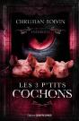 Les Contes Interdits : Les 3 P'Tits Cochons - Preview
