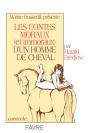 Les Contes Moraux Et Immoraux D'Un Homme De Cheval - Preview